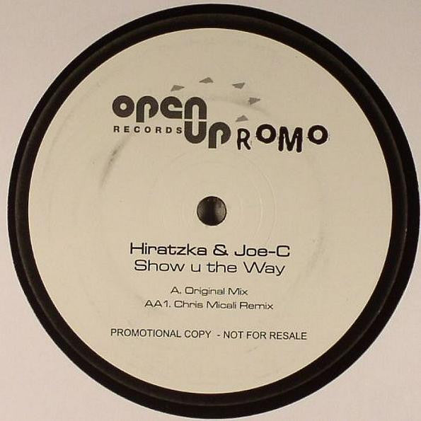 Mike Hiratzka, Joe-C – Show U The Way 12" vinyl record, image 1 of 3