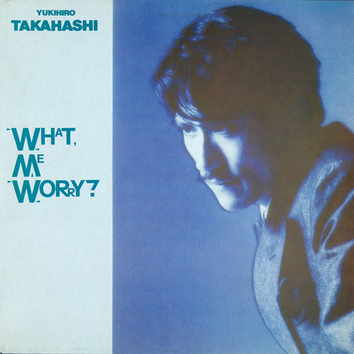 Yukihiro Takahashi – What, Me Worry? LP vinyl record, image 1 of 4