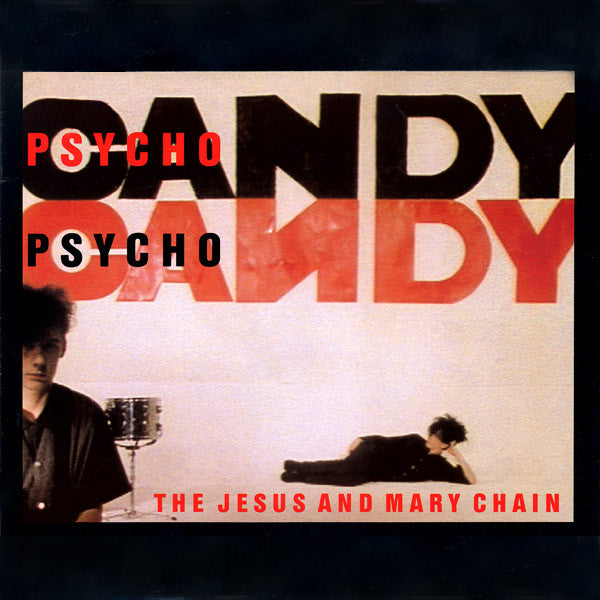The Jesus And Mary Chain – Psychocandy LP vinyl record, image 1 of 7