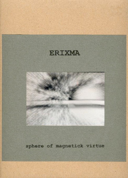 Erixma – Sphere Of Magnetick Virtue LP vinyl record