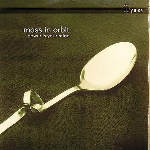 Mass In Orbit – Power Is Your Mind