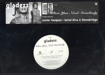 Gladezz – When You Need Somebody