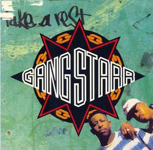 Gang Starr – Take A Rest / Who's Gonna Take The Weight