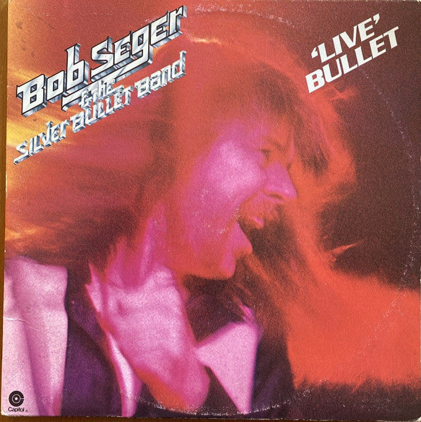 Bob Seger And The Silver Bullet Band – 'Live' Bullet (2xLP) LP vinyl record, image 1 of 7