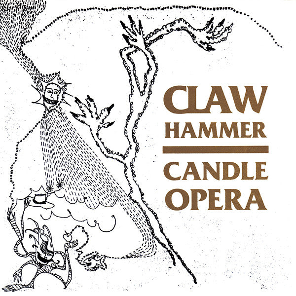 Claw Hammer – Candle Opera 7" vinyl record, image 1 of 4