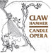 Claw Hammer – Candle Opera 7" vinyl record, image 1 of 4