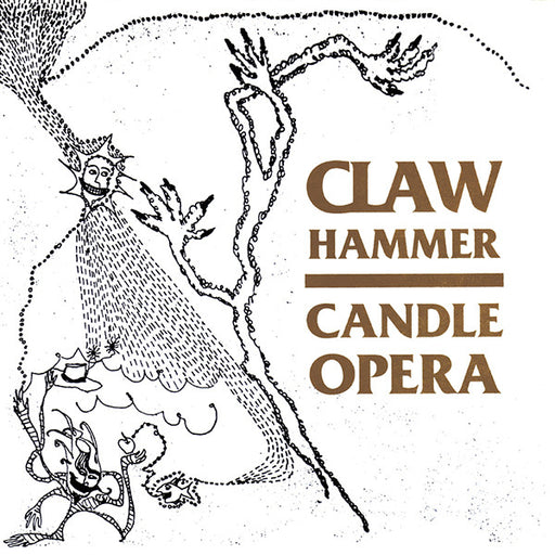 Claw Hammer – Candle Opera