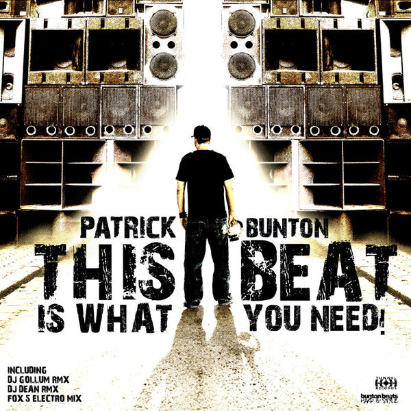 Patrick Bunton – This Beat Is What You Need 12" vinyl record, image 1 of 2