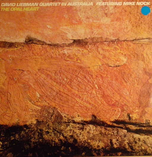 Dave Liebman Quartet, Mike Nock – The Opal Heart LP vinyl record, image 1 of 4