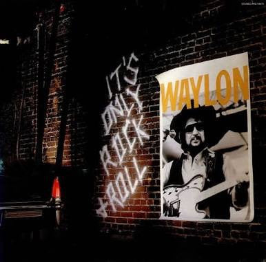 Waylon Jennings – It's Only Rock & Roll LP vinyl record