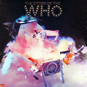 The Who – The Story Of The Who (2xLP)