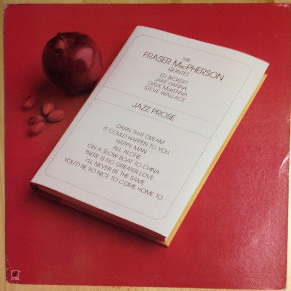 Fraser MacPherson, Ed Bickert, Jake Hanna, Dave McKenna, Steve Wallace – The Fraser MacPherson Quintet - Jazz Prose LP vinyl record, image 1 of 4