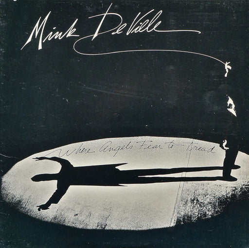 Mink DeVille – Where Angels Fear To Tread LP vinyl record, image 1 of 6