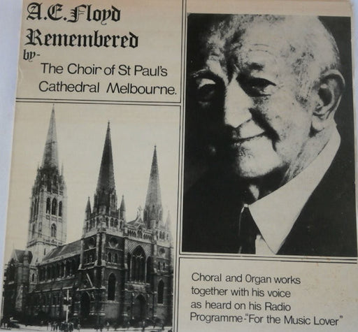 The Choir Of St. Paul's Cathedral, Melbourne, Dr. A. E. Floyd – A.E. Floyd Remembered 7" vinyl record, image 1 of 2
