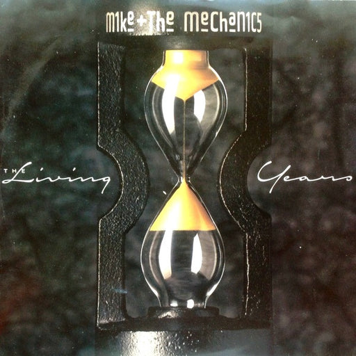 Mike & The Mechanics – The Living Years