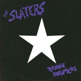 Slaters – Teenage Dreamers 10" vinyl record