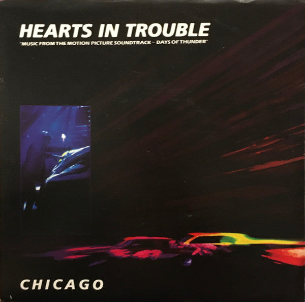 Chicago – Hearts In Trouble 7" vinyl record, image 1 of 4
