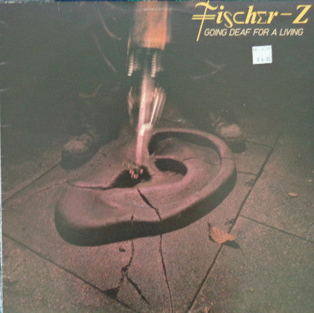 Fischer-Z – Going Deaf For A Living LP vinyl record, image 1 of 6