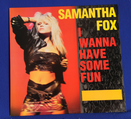 Samantha Fox – I Wanna Have Some Fun