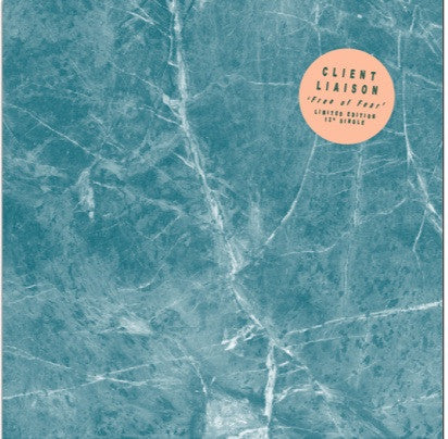 Client Liaison – Free Of Fear 12" vinyl record