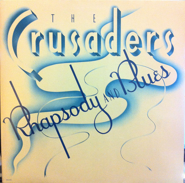 The Crusaders – Rhapsody And Blues