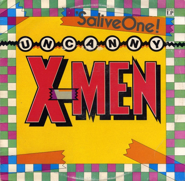 Uncanny X-Men – 'SaliveOne!