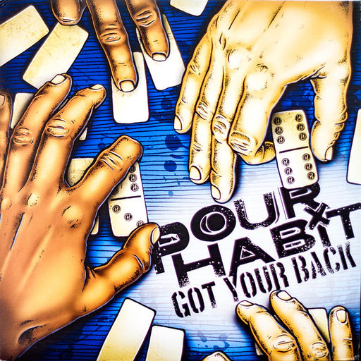 Pour Habit – Got Your Back