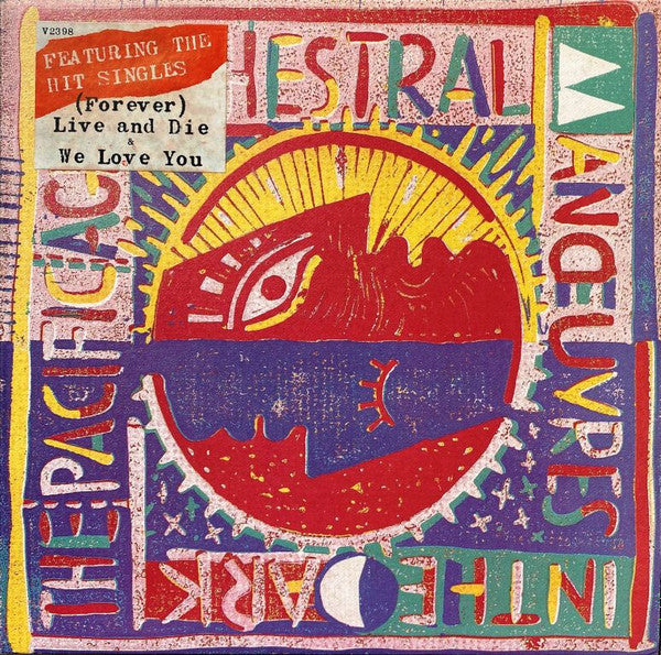 Orchestral Manoeuvres In The Dark – The Pacific Age