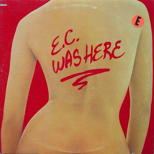 Eric Clapton – E.C. Was Here