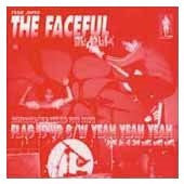 The Faceful – Flag Is Up / Yeah Yeah Yeah 7" vinyl record