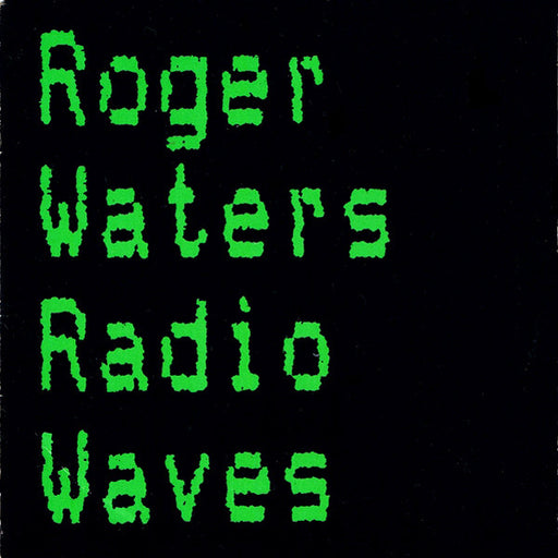 Roger Waters – Radio Waves