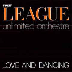 The League Unlimited Orchestra – Love And Dancing LP vinyl record, image 1 of 4