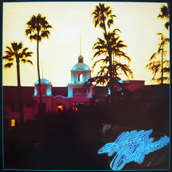 Eagles – Hotel California
