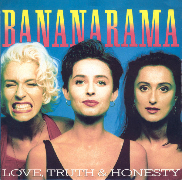 Bananarama – Love, Truth & Honesty 7" vinyl record