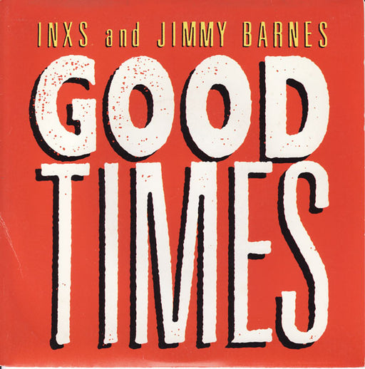 INXS, Jimmy Barnes – Good Times 7" vinyl record, image 1 of 4