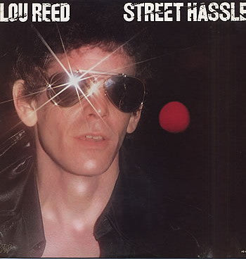 Lou Reed – Street Hassle