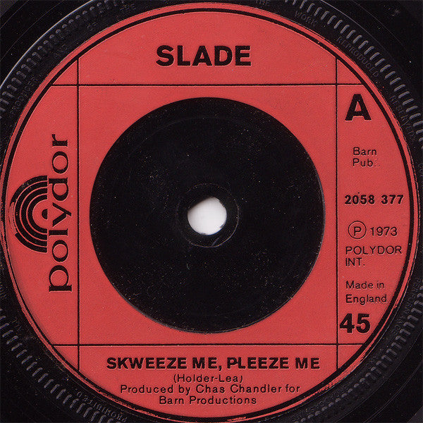 Slade – Skweeze Me, Pleeze Me 7" vinyl record, image 1 of 2