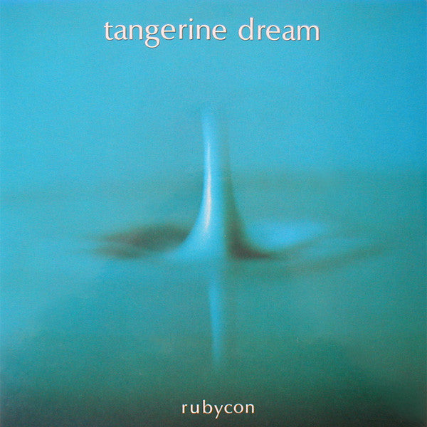 Tangerine Dream – Rubycon LP vinyl record