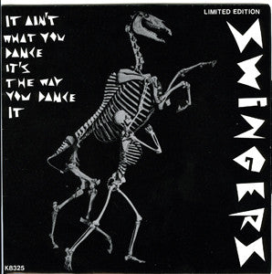 The Swingers – It Ain't What You Dance, It's The Way You Dance It 7" vinyl record, image 1 of 5