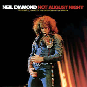 Neil Diamond – Hot August Night (2xLP)