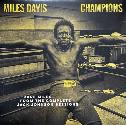 Miles Davis – Champions (Rare Miles From The Complete Jack Johnson Sessions) LP vinyl record, image 1 of 8