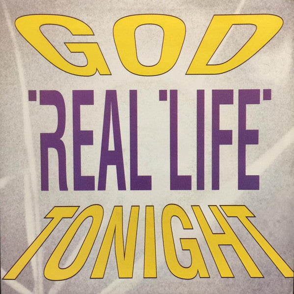Real Life – God Tonight 7" vinyl record