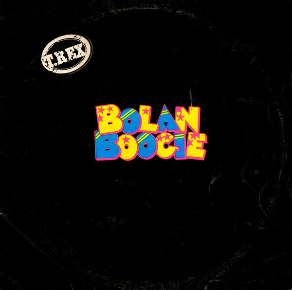 T. Rex – Bolan Boogie