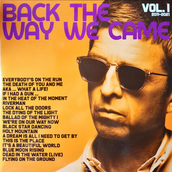 Noel Gallagher's High Flying Birds – Back The Way We Came: Vol. 1 2011-2021 (2xLP)