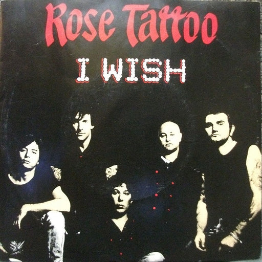 Rose Tattoo – I Wish 7" vinyl record, image 1 of 4