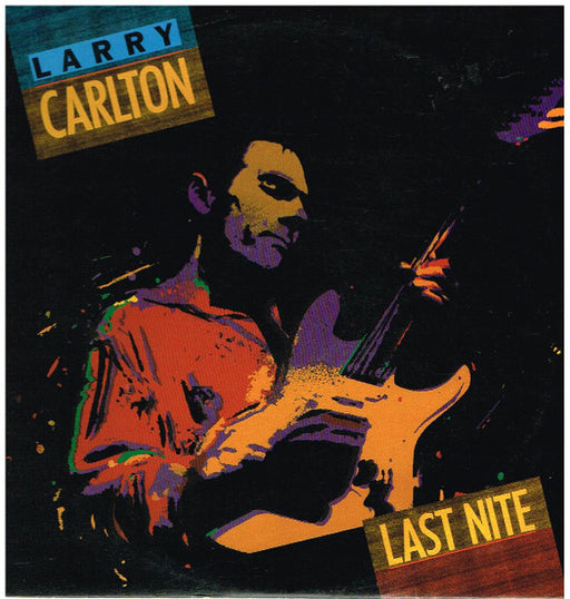 Larry Carlton – Last Nite