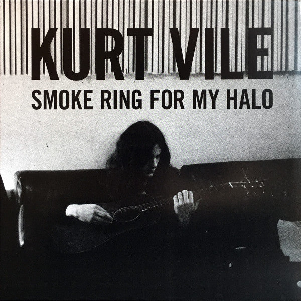 Kurt Vile – Smoke Ring For My Halo