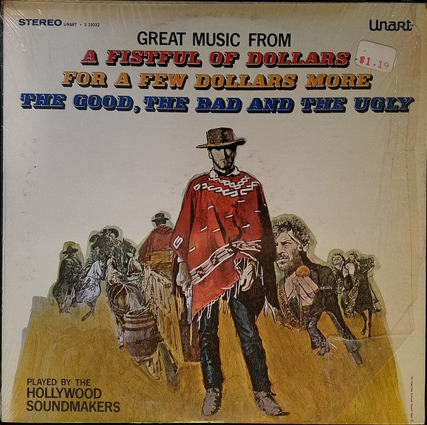 The Hollywood Soundmakers – Great Music From A Fistful Of Dollars / For A Few Dollars More / The Good, The Bad And The Ugly