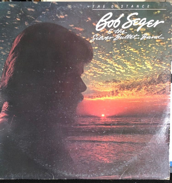 Bob Seger And The Silver Bullet Band – The Distance LP vinyl record, image 1 of 6