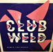 Club Weld – Remix The House 12" vinyl record, image 1 of 7